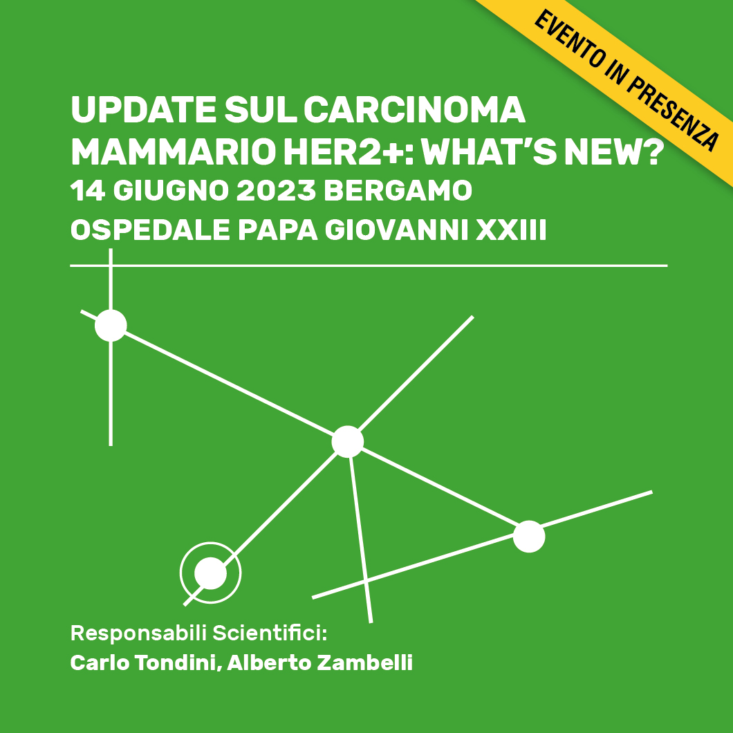 UPDATE SUL CARCINOMA MAMMARIO HER2+: WHAT’S NEW? 