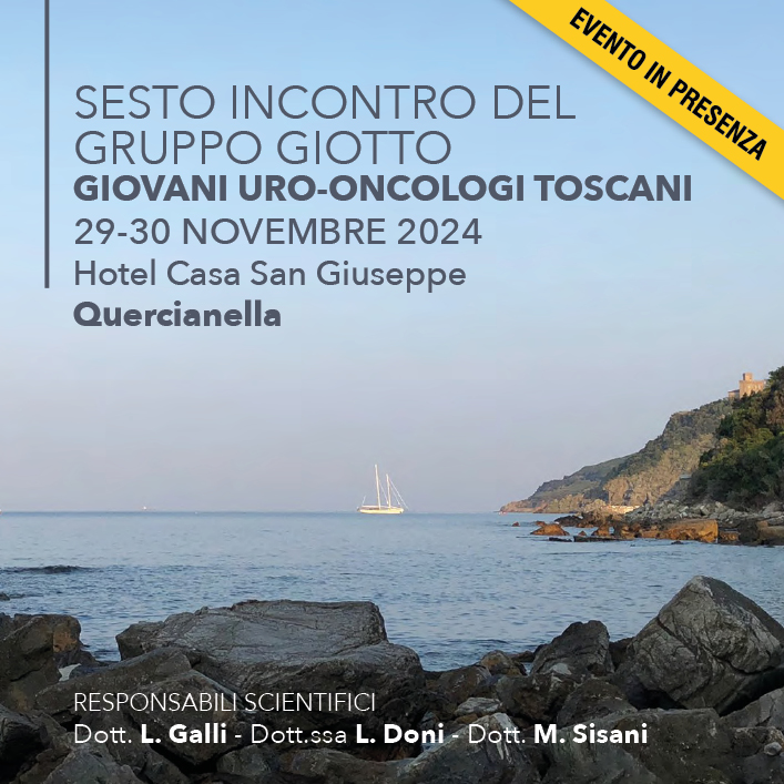 VI INCONTRO DEL GRUPPO GIOTTO GIOVANI URO-ONCOLOGI TOSCANI