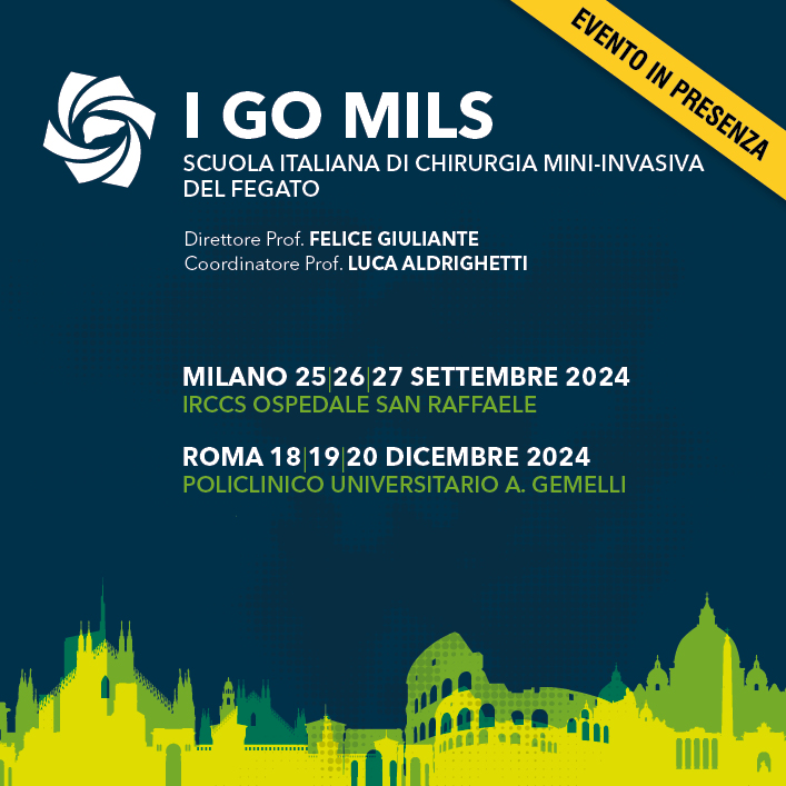 I GO MILS SCUOLA ITALIANA DI CHIRURGIA MINI-INVASIVA DEL FEGATO