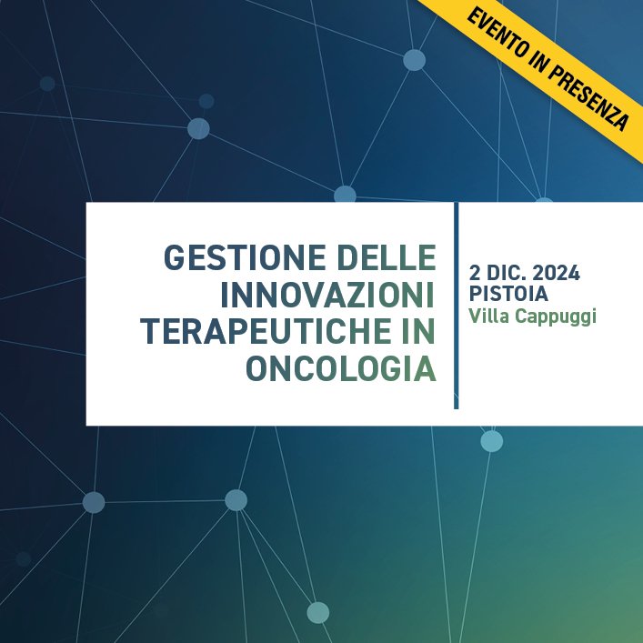 Gestione delle Innovazioni Terapeutiche in Oncologia