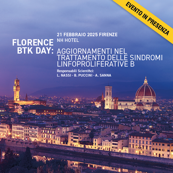 FLORENCE BTK DAY: AGGIORNAMENTI NEL TRATTAMENTO DELLE SINDROMI LINFOPROLIFERATIVE B