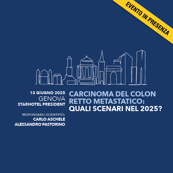 IL CARCINOMA DEL COLON-RETTO METASTATICO: QUALI SCENARI NEL 2025?