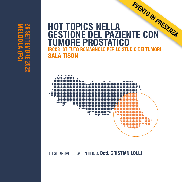 HOT TOPICS NELLA GESTIONE DEL PAZIENTE CON TUMORE PROSTATICO