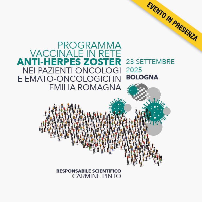 Programma vaccinale in rete anti-Herpes Zoster nei pazienti Oncologi e Emato-Oncologici in Emilia Romagna