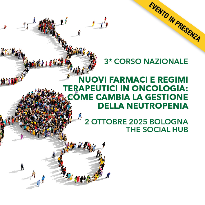 NUOVI FARMACI E REGIMI TERAPEUTICI IN ONCOLOGIA: COME CAMBIA LA GESTIONE DELLA NEUTROPENIA