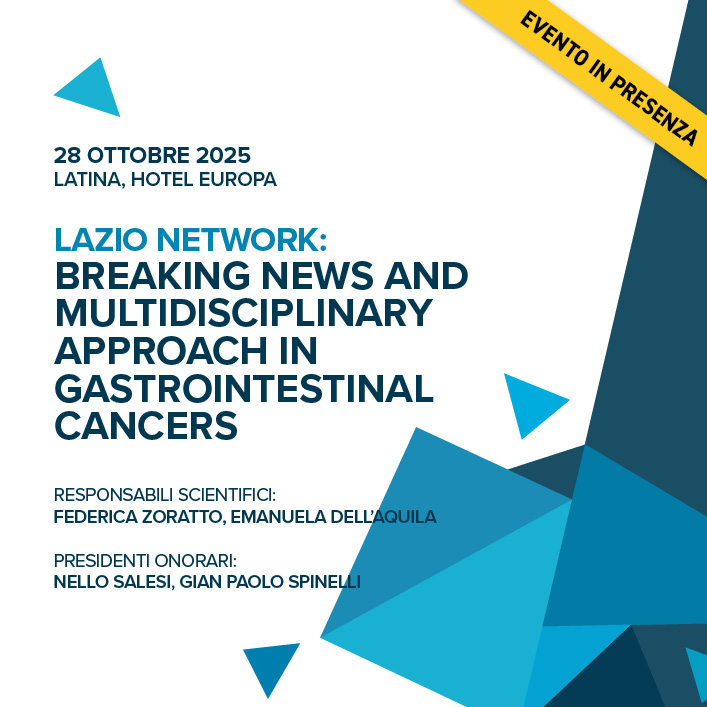 LAZIO NETWORK: BREAKING NEWS AND MULTIDISCIPLINARY APPROACH IN GASTROINTESTINAL CANCERS