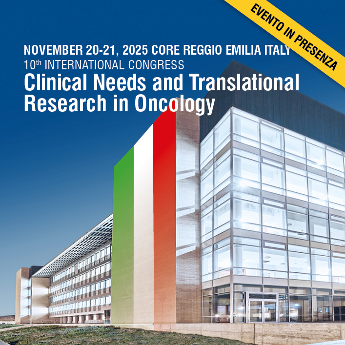 Tenth INTERNATIONAL CONGRESS Clinical Needs and Translational Research in Oncology