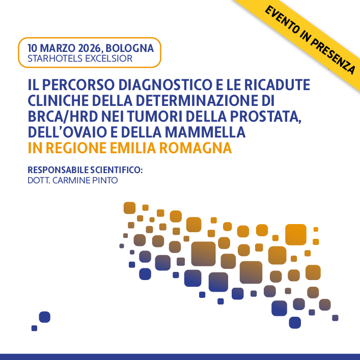 Il percorso diagnostico e le ricadute cliniche della determinazione di BRCA/HRD nei tumori della prostata, dell’ovaio e della mammella in Regione Emilia Romagna