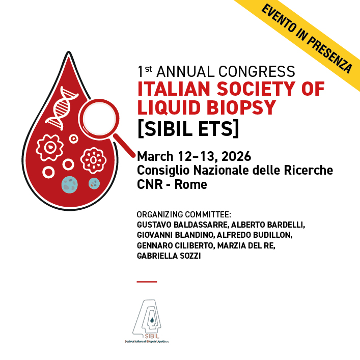 1st Congress of the Italian Society of Liquid Biopsy (SIBIL ETS)