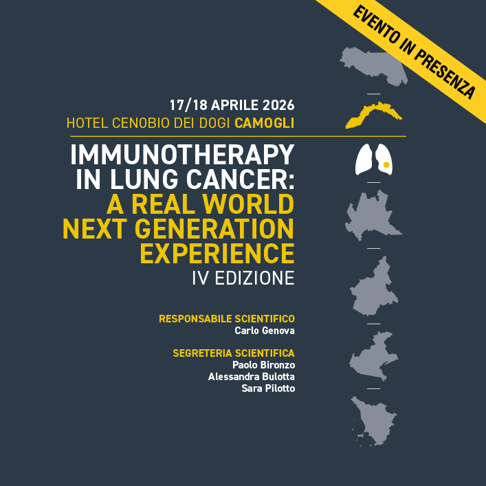 IMMUNOTHERAPY IN LUNG CANCER: A REAL WORLD NEXT GENERATION EXPERIENCE IV edizione