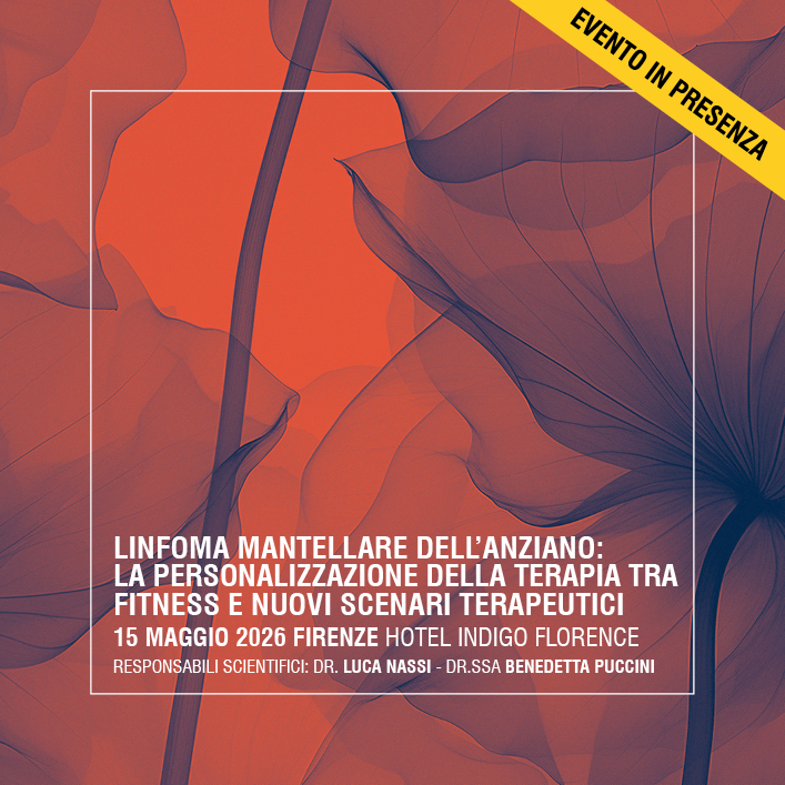 Linfoma mantellare dell’anziano: la personalizzazione della terapia tra fitness  e nuovi scenari terapeutici