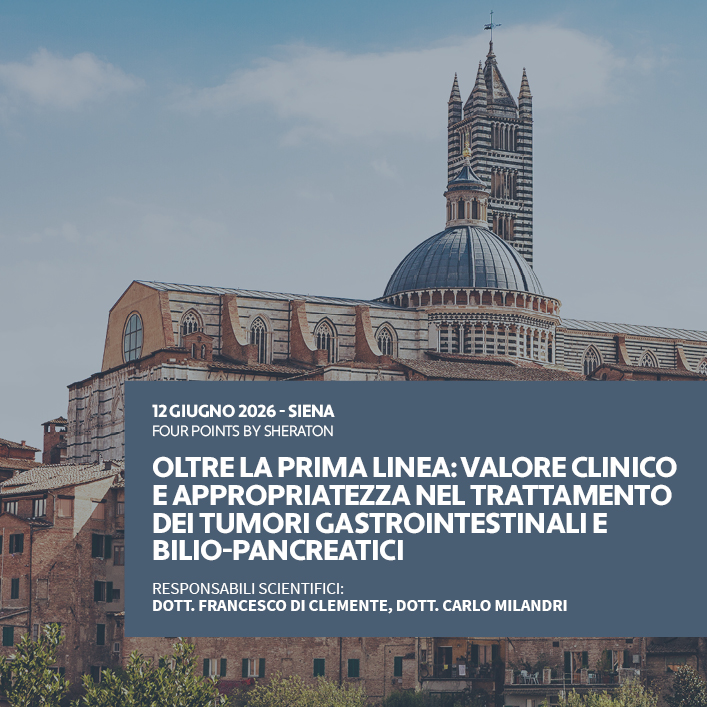 OLTRE LA PRIMA LINEA: VALORE CLINICO E APPROPRIATEZZA NEL TRATTAMENTO DEI TUMORI GASTROINTESTINALI E BILIO- PANCREATICI