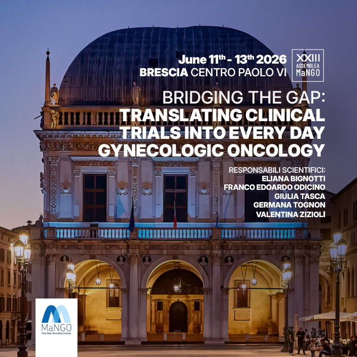 XXIII Assemblea MaNGO 2026 Bridging the gap: translating clinical trials into every day gynecologic oncology