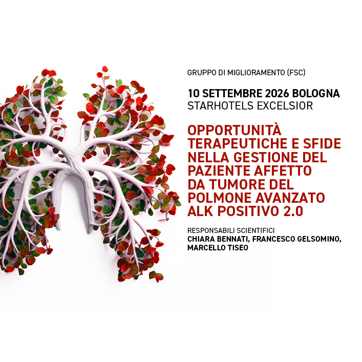 OPPORTUNITÀ TERAPEUTICHE E SFIDE NELLA GESTIONE DEL PAZIENTE AFFETTO DA TUMORE DEL POLMONE AVANZATO ALK  POSITIVO 2.0 