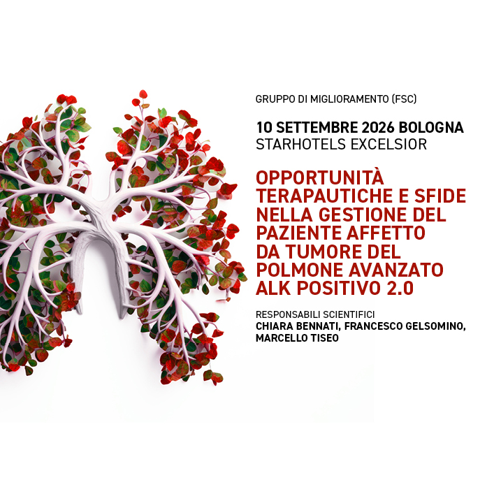 OPPORTUNITÀ TERAPEUTICHE E SFIDE NELLA GESTIONE DEL PAZIENTE AFFETTO DA TUMORE DEL POLMONE AVANZATO ALK POSITIVO 2.0