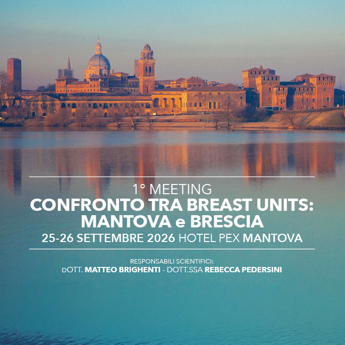 CONFRONTO TRA BREAST UNITS: MANTOVA e BRESCIA 1° MEETING