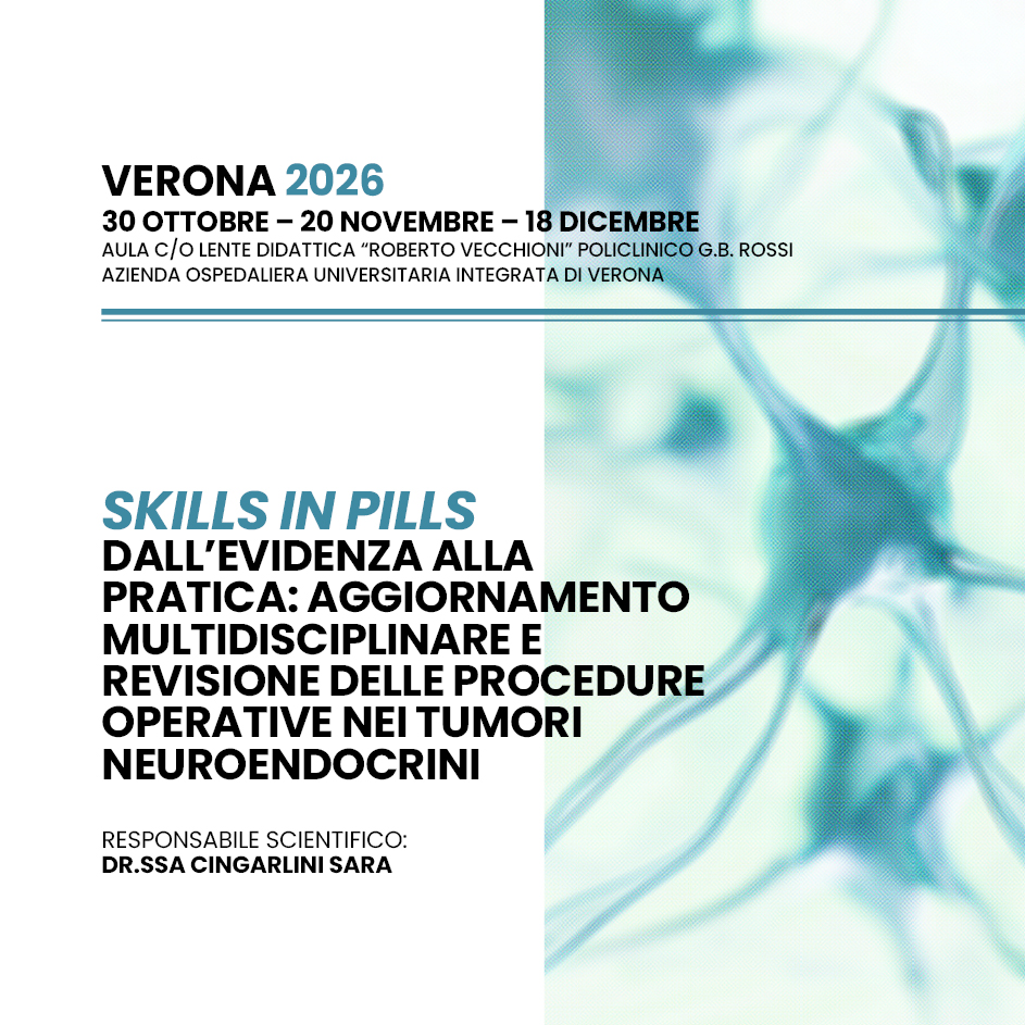 SKILLS IN PILLS Dall’evidenza alla pratica: aggiornamento multidisciplinare e revisione delle procedure operative nei tumori neuroendocrini