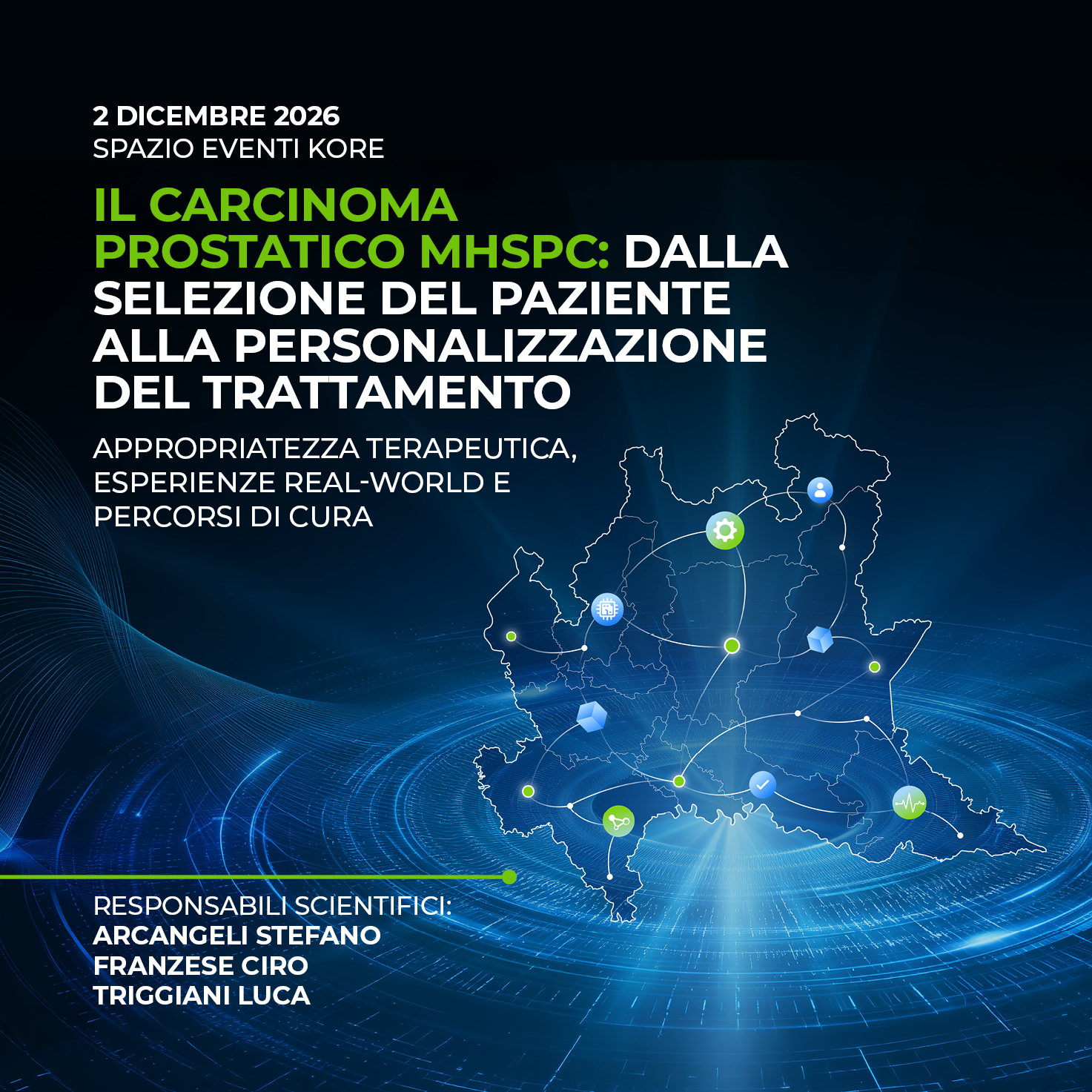 Il carcinoma prostatico mHSPC: dalla selezione del paziente alla personalizzazione del trattamento. Appropriatezza terapeutica, esperienze real-world e percorsi di cura