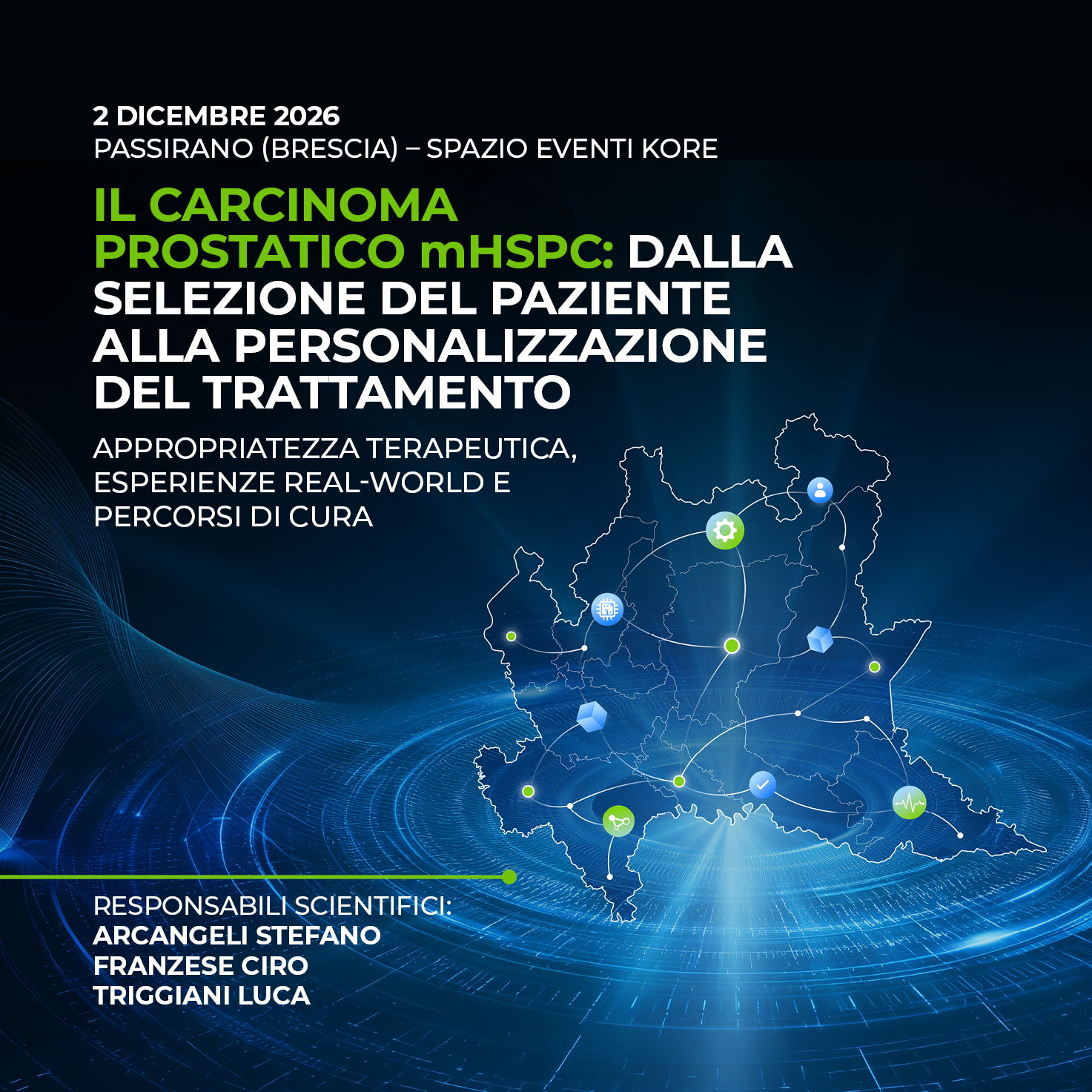 Il carcinoma prostatico mHSPC: dalla selezione del paziente alla personalizzazione del trattamento. Appropriatezza terapeutica, esperienze real-world e percorsi di cura